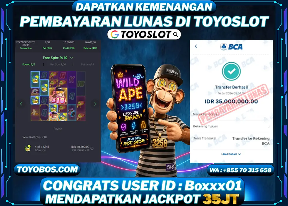 TOYOSLOT - BUKTI KEMENANGAN JACKPOT Wild Ape Rp35,000,000,- LUNAS